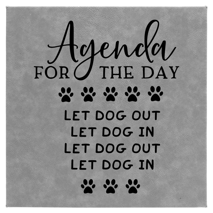 Dog Agenda for the Day Sign